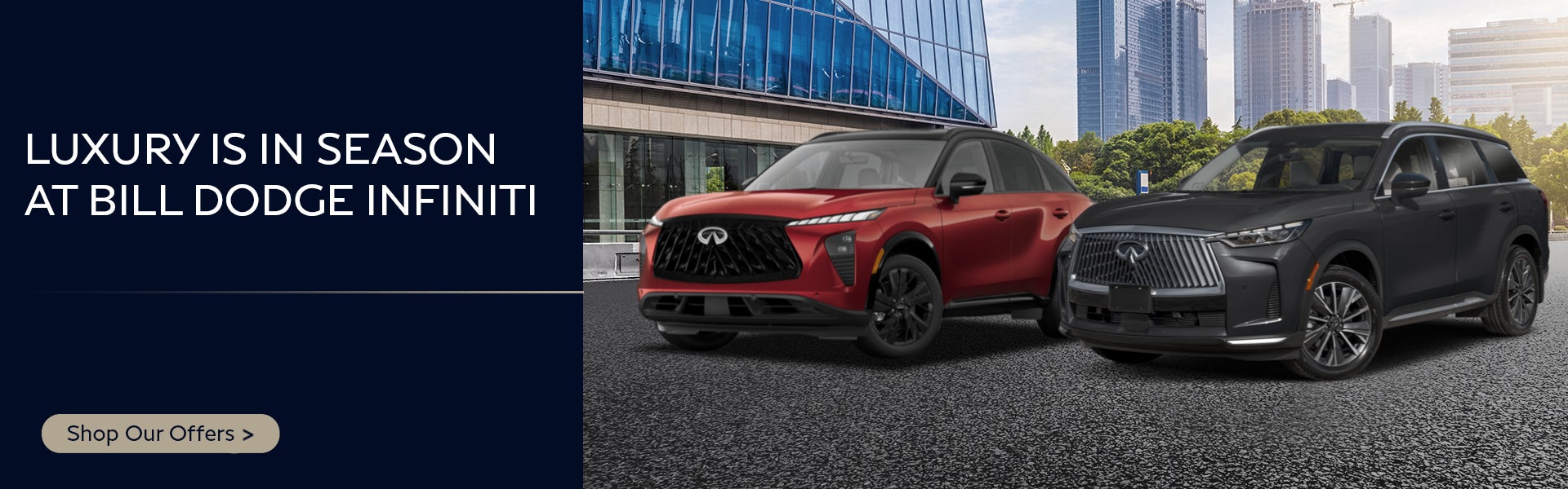 Luxury Is in Season at Bill Dodge INFINITI!